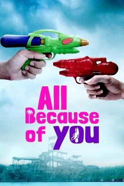 watch free All Because of You hd online