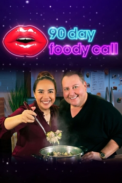 watch free 90 Day: Foody Call hd online