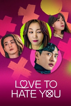 watch free Love to Hate You hd online