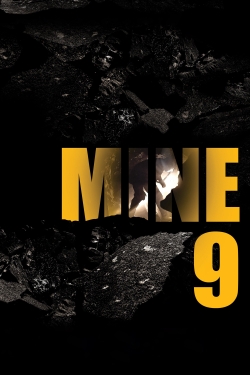 watch free Mine 9 hd online