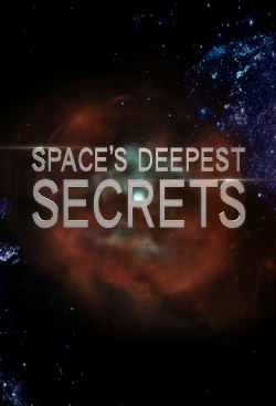 watch free Space's Deepest Secrets hd online