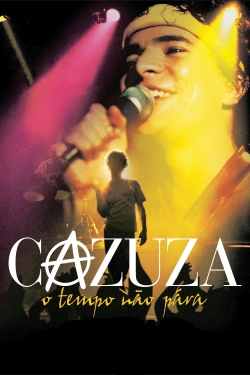 watch free Cazuza: Time Doesn't Stop hd online