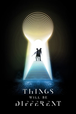 watch free Things Will Be Different hd online