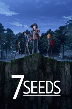 watch free 7SEEDS hd online