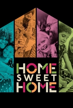 watch free Home Sweet Home hd online