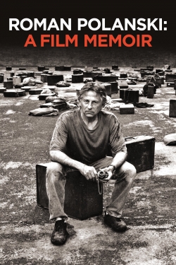 watch free Roman Polanski: A Film Memoir hd online