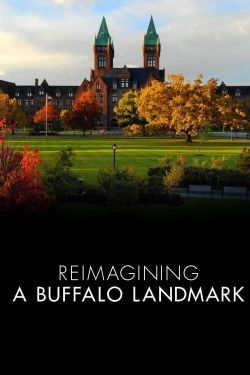 watch free Reimagining A Buffalo Landmark hd online