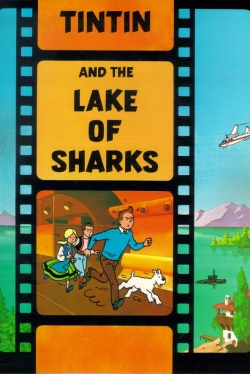 watch free Tintin and the Lake of Sharks hd online