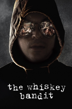 watch free The Whiskey Bandit hd online