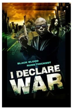 watch free I Declare War hd online