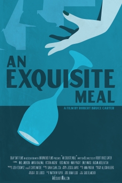 watch free An Exquisite Meal hd online