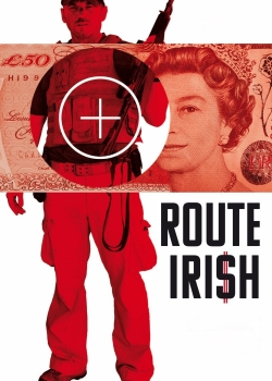 watch free Route Irish hd online