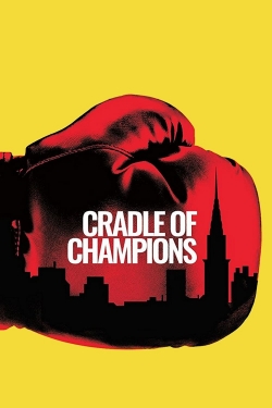 watch free Cradle of Champions hd online