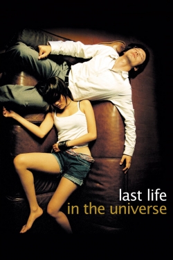 watch free Last Life in the Universe hd online