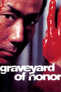 watch free Graveyard of Honor hd online