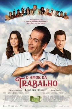 watch free O Amor Dá Trabalho hd online