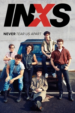 watch free INXS : Never Tear Us Apart hd online