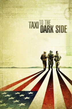 watch free Taxi to the Dark Side hd online