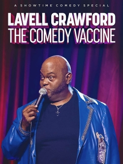 watch free Lavell Crawford The Comedy Vaccine hd online