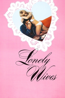 watch free Lonely Wives hd online