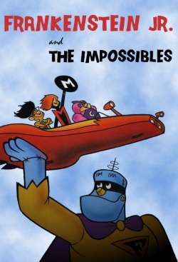 watch free Frankenstein, Jr. and The Impossibles hd online