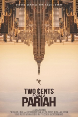 watch free Two Cents From a Pariah hd online