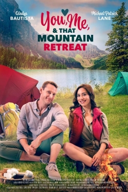 watch free You, Me, and that Mountain Retreat hd online