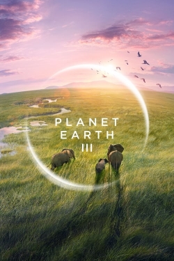 watch free Planet Earth III hd online