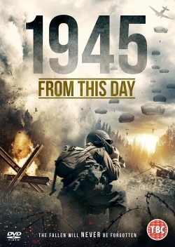 watch free 1945 From This Day hd online