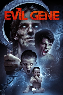 watch free The Evil Gene hd online