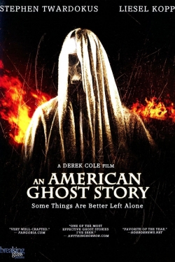 watch free An American Ghost Story hd online