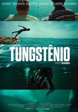 watch free Tungstênio hd online