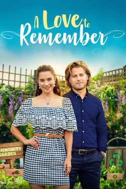 watch free A Love to Remember hd online