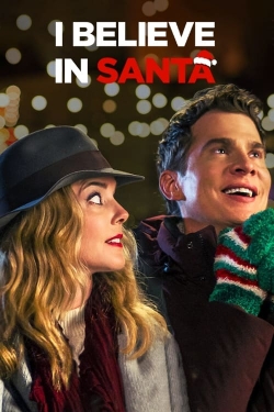 watch free I Believe in Santa hd online