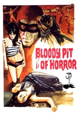 watch free Bloody Pit of Horror hd online