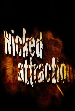 watch free Wicked Attraction hd online