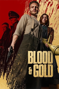 watch free Blood & Gold hd online