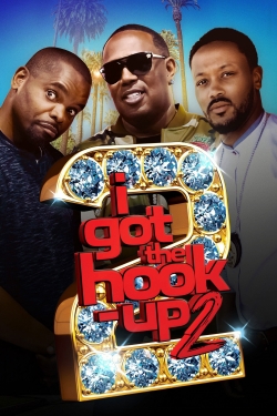 watch free I Got the Hook Up 2 hd online