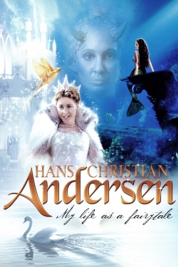 watch free Hans Christian Andersen: My Life as a Fairytale hd online