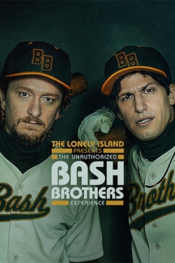 watch free The Lonely Island Presents: The Unauthorized Bash Brothers Experience hd online