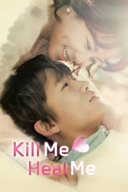 watch free Kill Me, Heal Me hd online