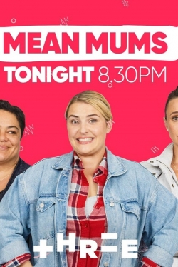 watch free Mean Mums hd online