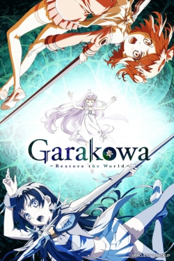 watch free Garakowa: Restore the World hd online