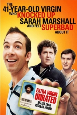 watch free The 41–Year–Old Virgin Who Knocked Up Sarah Marshall and Felt Superbad About It hd online