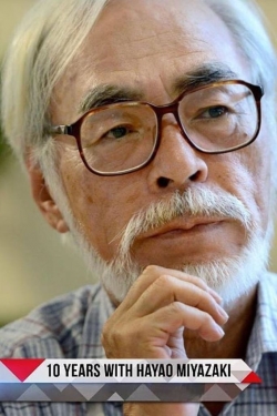 watch free 10 Years with Hayao Miyazaki hd online