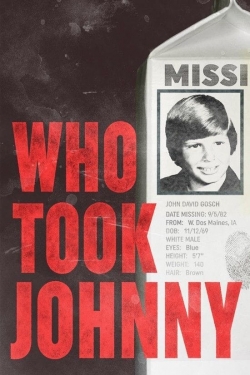 watch free Who Took Johnny hd online