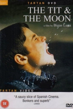 watch free The Tit and the Moon hd online