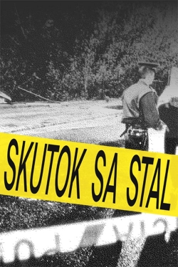 watch free Skutok sa stal hd online