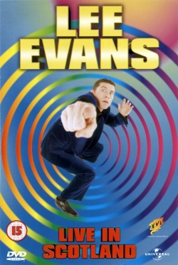 watch free Lee Evans: Live in Scotland hd online