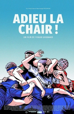 watch free Adieu la chair! hd online